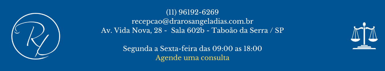 @rosangeladiasadv (11) 96192-6269 rosangeladias@advocacia.com.br Av. Vida Nova, 26 - 60 Atendimentos online e presencial Segunda a Sexta-feira das 0900 as 1800 Agende uma consulta.png
